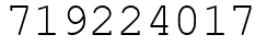 Число 719224017.