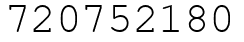 Число 720752180.
