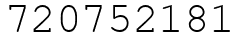 Число 720752181.