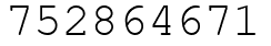 Число 752864671.