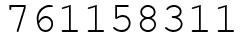 Число 761158311.