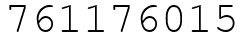 Число 761176015.