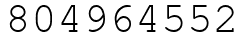 Число 804964552.