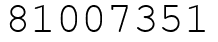 Число 81007351.