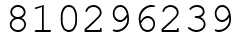Число 810296239.