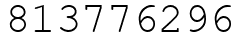 Число 813776296.