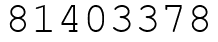 Число 81403378.