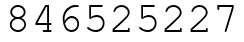 Число 846525227.
