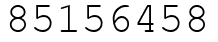 Число 85156458.