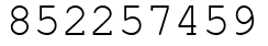 Число 852257459.