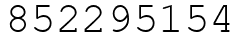 Число 852295154.