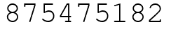 Число 875475182.
