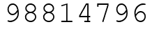 Число 98814796.