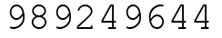 Число 989249644.