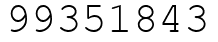 Число 99351843.