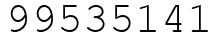 Число 99535141.