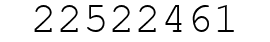 Number 22522461.