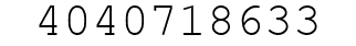 Number 4040718633.